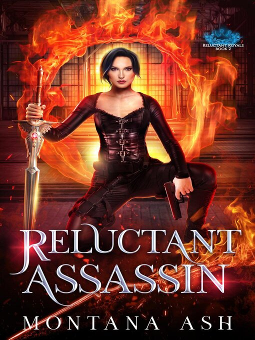 Title details for Reluctant Assassin by Montana Ash - Available